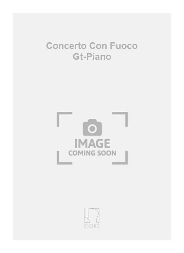 Concerto Con Fuoco Gt-Piano